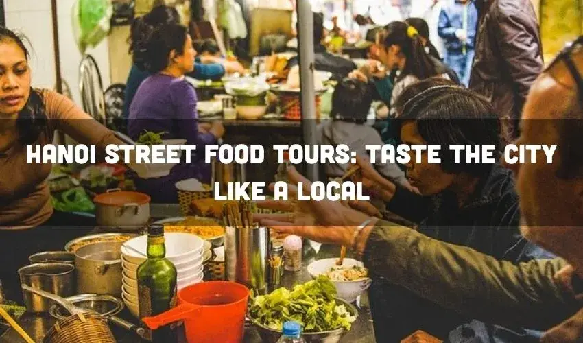 Hanoi Street Food Tour
