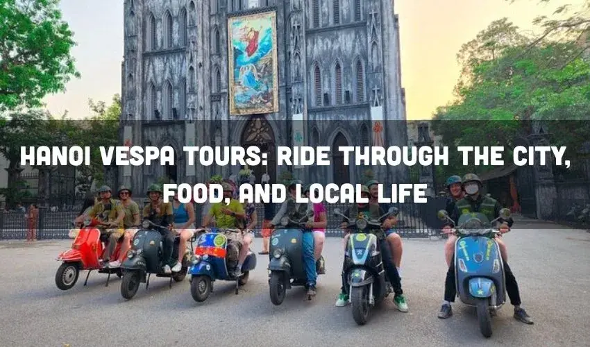 Hanoi Vespa Tour