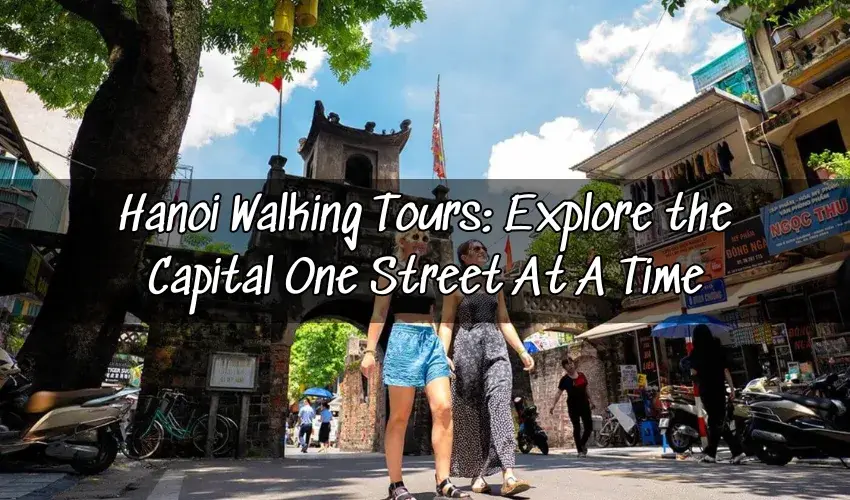 Hanoi Walking Tour
